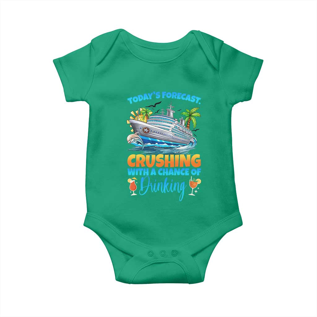Funny Cruise Vacation Trip Drinking Baby Onesie Today Is Forecast Cruising With A Chance Of Drinking TS14 Irish Green Print Your Wear