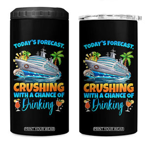 Funny Cruise Vacation Trip Drinking 4 in 1 Can Cooler Tumbler Today Is Forecast Cruising With A Chance Of Drinking TS14 One Size: 16 oz Black Print Your Wear