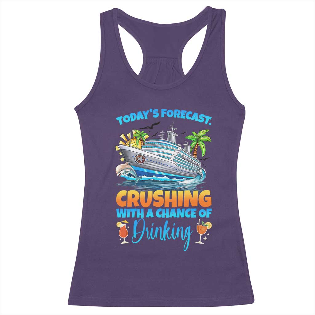 Funny Cruise Vacation Trip Drinking Racerback Tank Top Today Is Forecast Cruising With A Chance Of Drinking TS14 Purple Print Your Wear