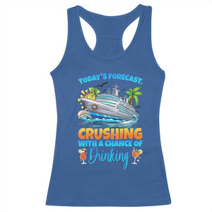 Funny Cruise Vacation Trip Drinking Racerback Tank Top Today Is Forecast Cruising With A Chance Of Drinking TS14 Royal Blue Print Your Wear