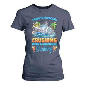 Funny Cruise Vacation Trip Drinking T Shirt For Women Today Is Forecast Cruising With A Chance Of Drinking TS14 Navy Print Your Wear