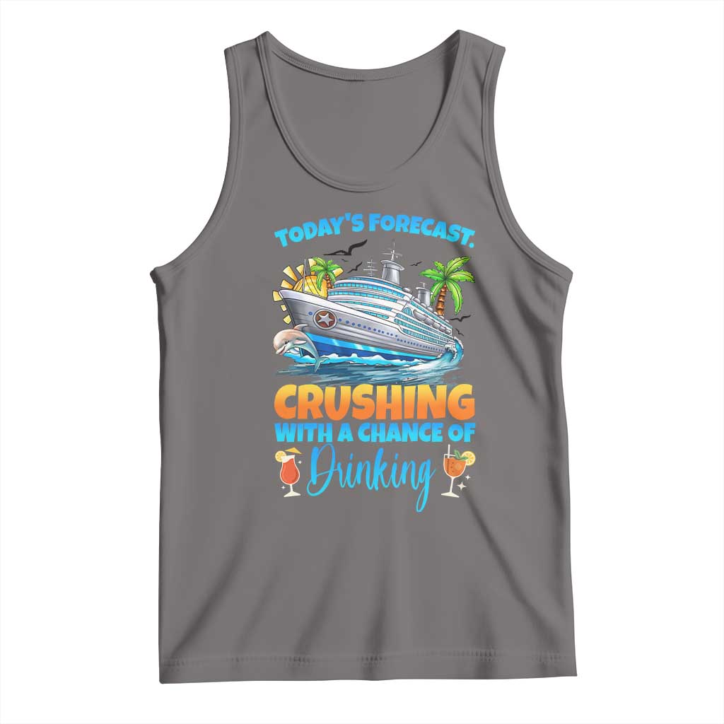 Funny Cruise Vacation Trip Drinking Tank Top Today Is Forecast Cruising With A Chance Of Drinking TS14 Deep Heather Print Your Wear