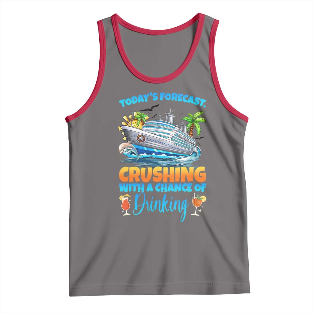 Funny Cruise Vacation Trip Drinking Tank Top Today Is Forecast Cruising With A Chance Of Drinking TS14 Deep Heather Red Print Your Wear