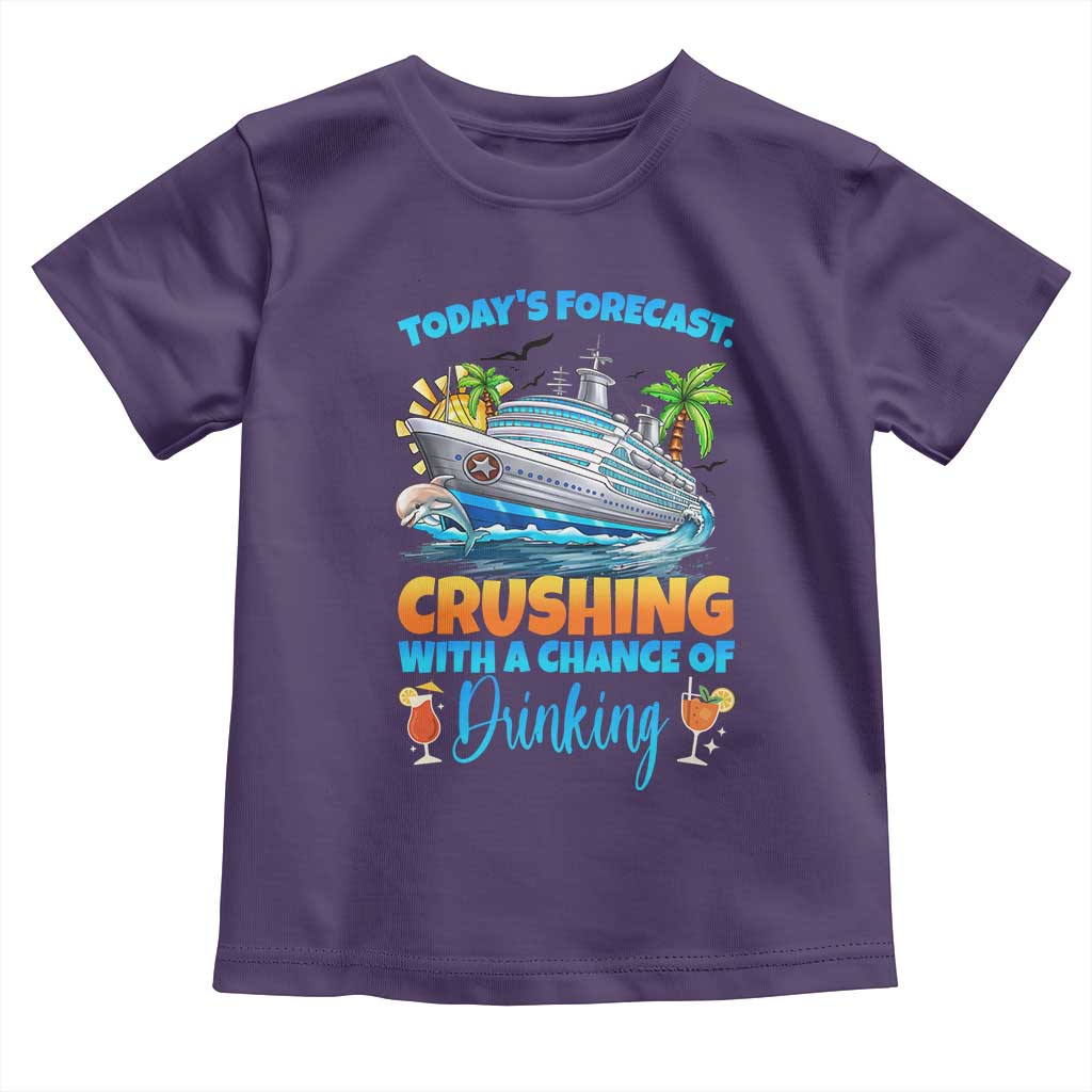 Funny Cruise Vacation Trip Drinking Toddler T Shirt Today Is Forecast Cruising With A Chance Of Drinking TS14 Purple Print Your Wear
