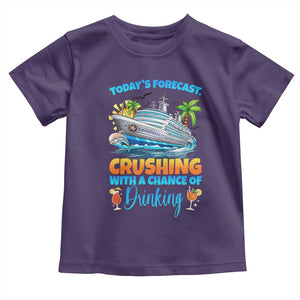 Funny Cruise Vacation Trip Drinking Toddler T Shirt Today Is Forecast Cruising With A Chance Of Drinking TS14 Purple Print Your Wear