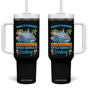 Funny Cruise Vacation Trip Drinking Tumbler With Handle Today Is Forecast Cruising With A Chance Of Drinking TS14 One Size: 40 oz Black Print Your Wear