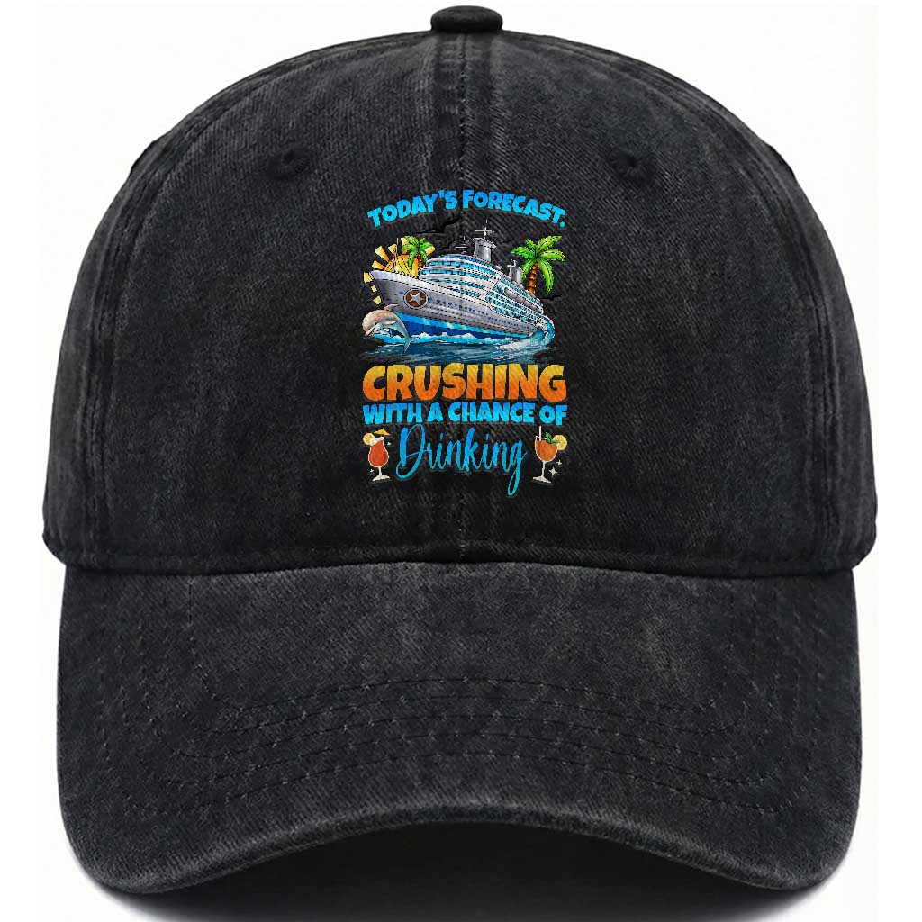 Funny Cruise Vacation Trip Drinking Washed Cotton Baseball Cap Today Is Forecast Cruising With A Chance Of Drinking TS14 Washed Cap Universal Fit Black Print Your Wear