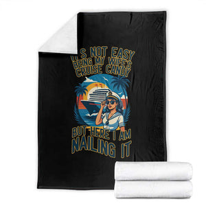 Funny Cruise Throw Blanket It Is Not Easy Being My Wife's Cruise Candy TS14 Black Print Your Wear