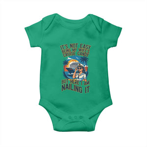 Funny Cruise Baby Onesie It Is Not Easy Being My Wife's Cruise Candy TS14 Irish Green Print Your Wear