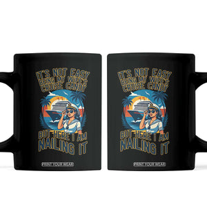 Funny Cruise Coffee Mug It Is Not Easy Being My Wife's Cruise Candy TS14 Black Print Your Wear
