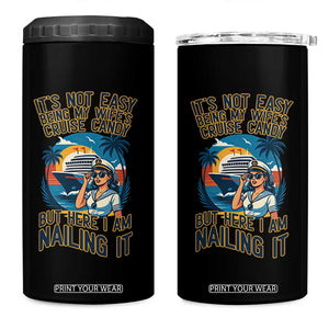 Funny Cruise 4 in 1 Can Cooler Tumbler It Is Not Easy Being My Wife's Cruise Candy TS14 One Size: 16 oz Black Print Your Wear