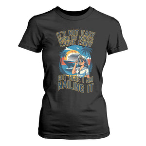 Funny Cruise T Shirt For Women It Is Not Easy Being My Wife's Cruise Candy TS14 Black Print Your Wear