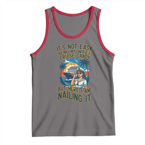 Funny Cruise Tank Top It Is Not Easy Being My Wife's Cruise Candy TS14 Deep Heather Red Print Your Wear