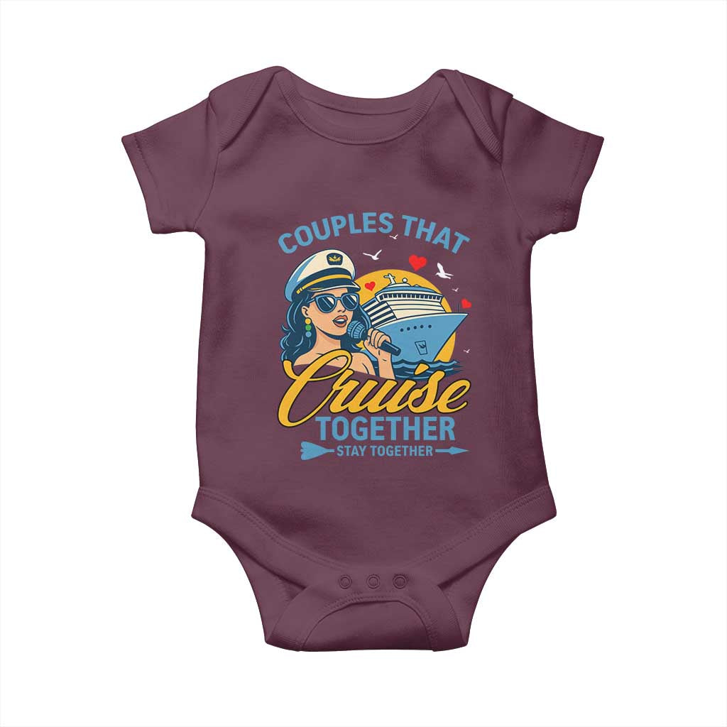Couples That Cruise Together Stay Together Baby Onesie Funny Cruising Couples TS14 Maroon Print Your Wear