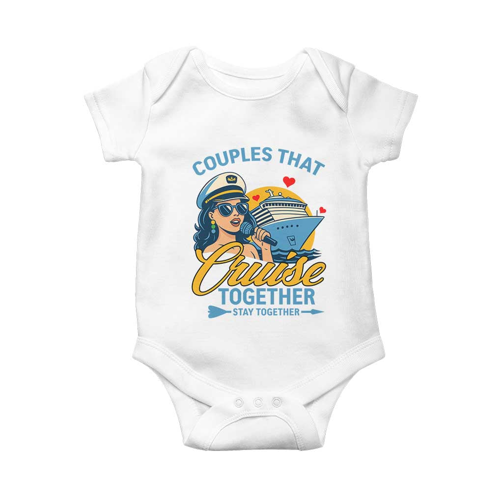 Couples That Cruise Together Stay Together Baby Onesie Funny Cruising Couples TS14 White Print Your Wear