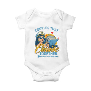 Couples That Cruise Together Stay Together Baby Onesie Funny Cruising Couples TS14 White Print Your Wear