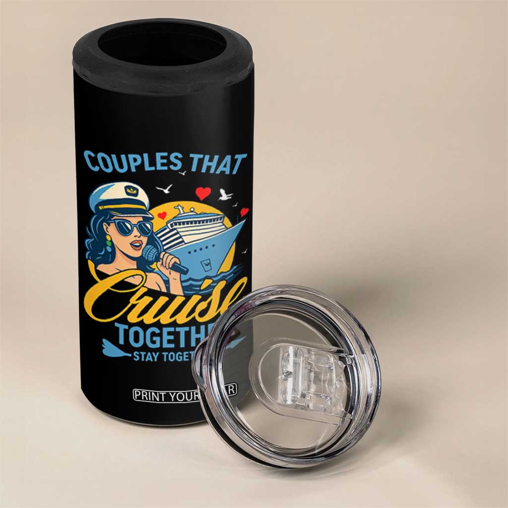Couples That Cruise Together Stay Together 4 in 1 Can Cooler Tumbler Funny Cruising Couples TS14 Print Your Wear