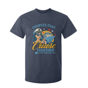 Couples That Cruise Together Stay Together T Shirt For Kid Funny Cruising Couples TS14 Navy Print Your Wear
