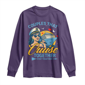 Couples That Cruise Together Stay Together Long Sleeve Shirt Funny Cruising Couples TS14 Purple Print Your Wear