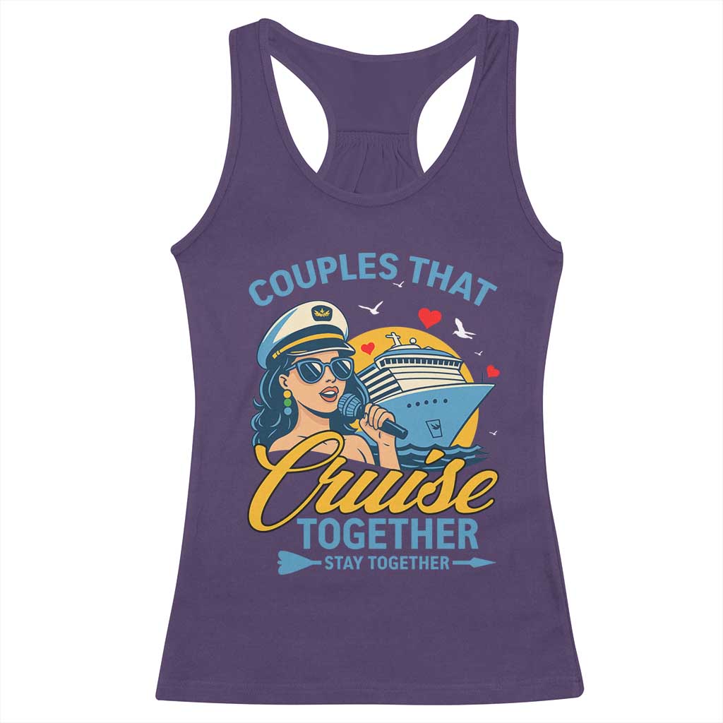 Couples That Cruise Together Stay Together Racerback Tank Top Funny Cruising Couples TS14 Purple Print Your Wear