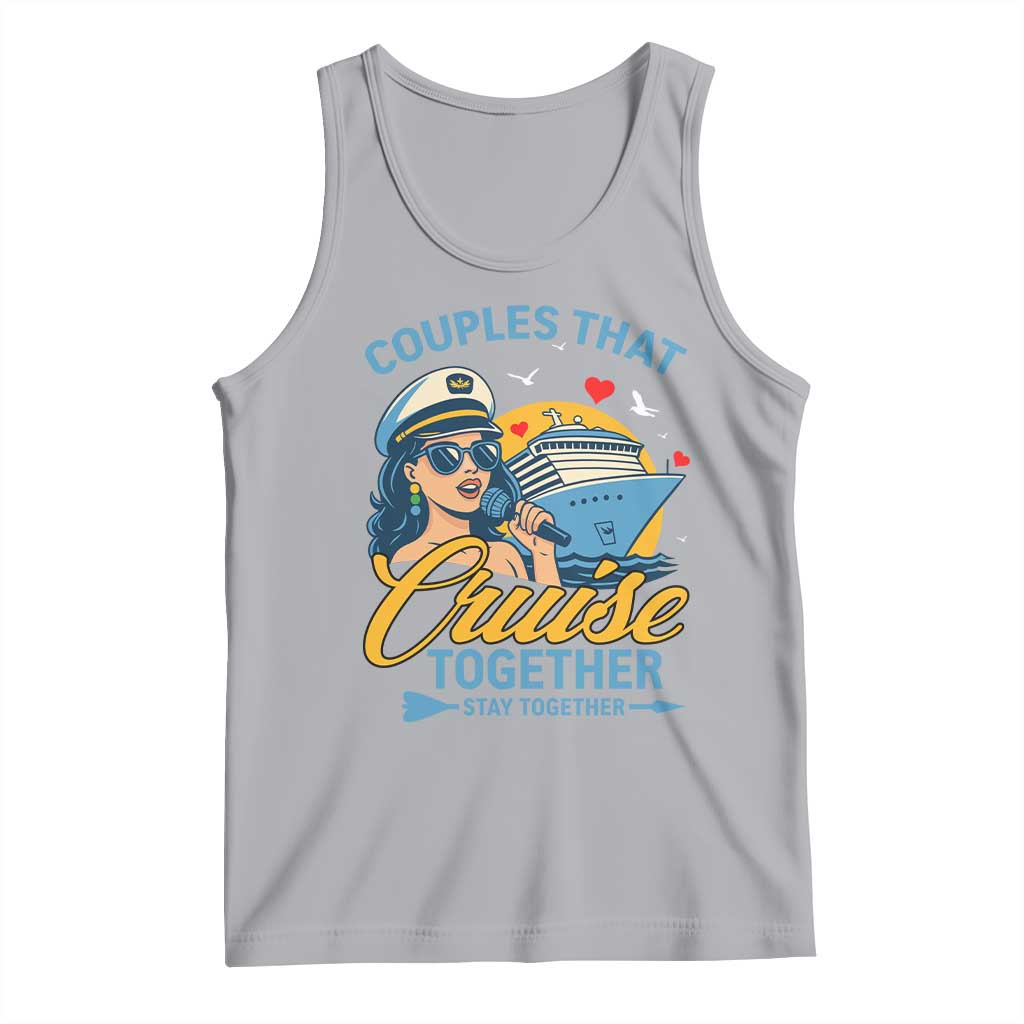 Couples That Cruise Together Stay Together Tank Top Funny Cruising Couples TS14 Athletic Heather Print Your Wear