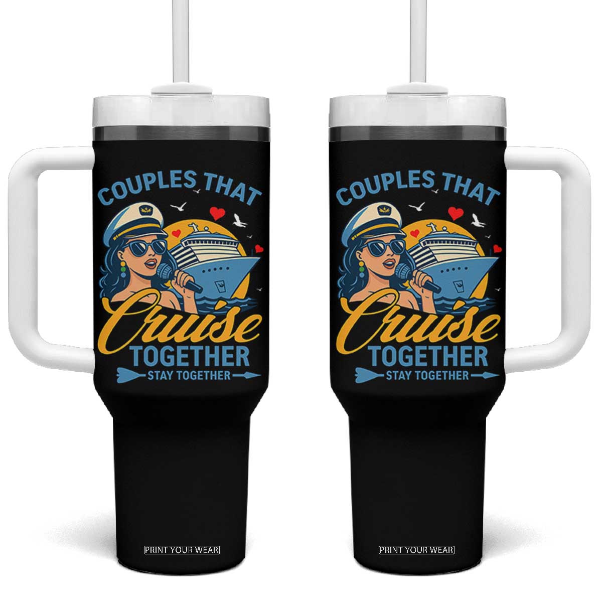 Couples That Cruise Together Stay Together Tumbler With Handle Funny Cruising Couples TS14 One Size: 40 oz Black Print Your Wear