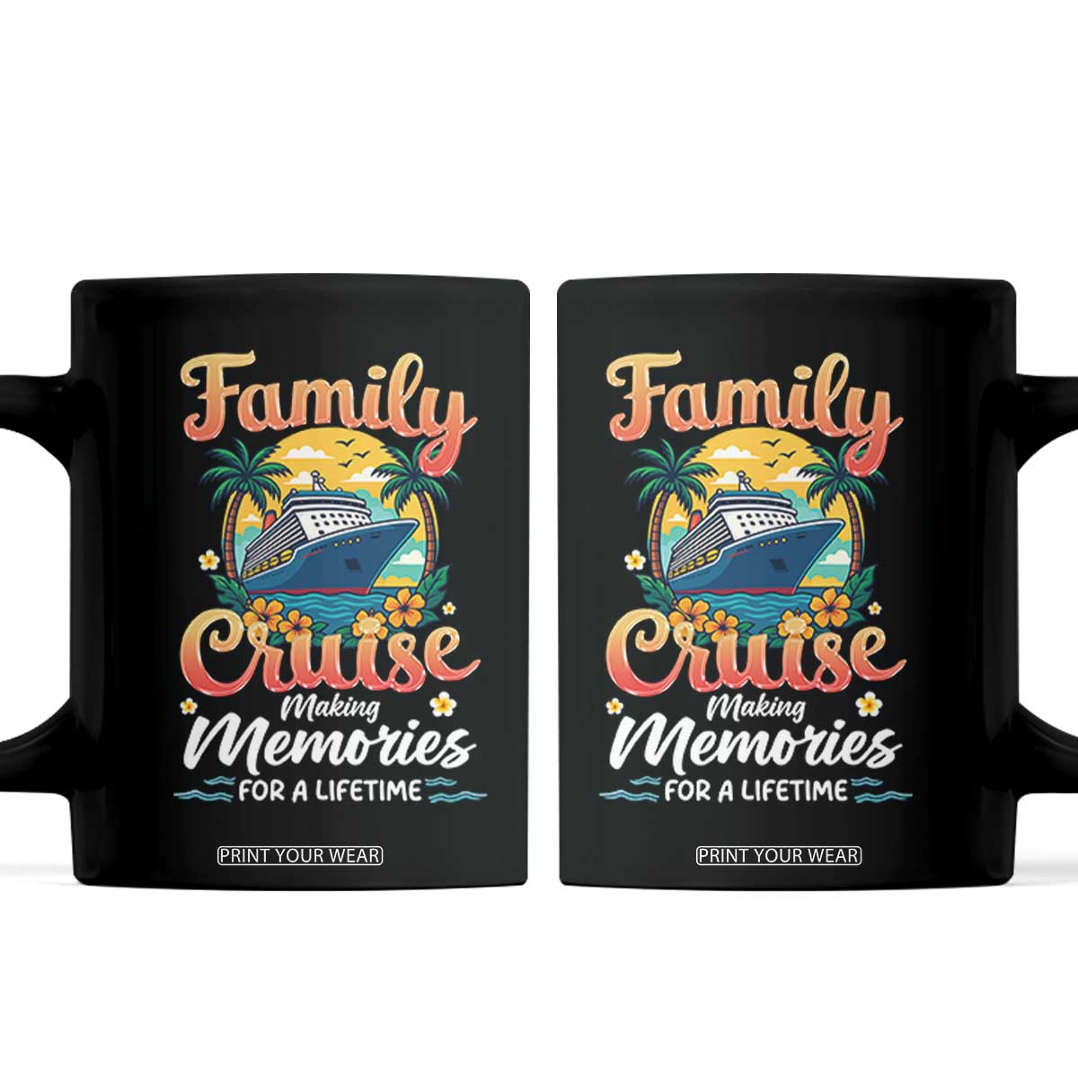 Family Cruise Making Memories For A Life Time Coffee Mug Funny Cruise Vacation Trip TS14 Black Print Your Wear