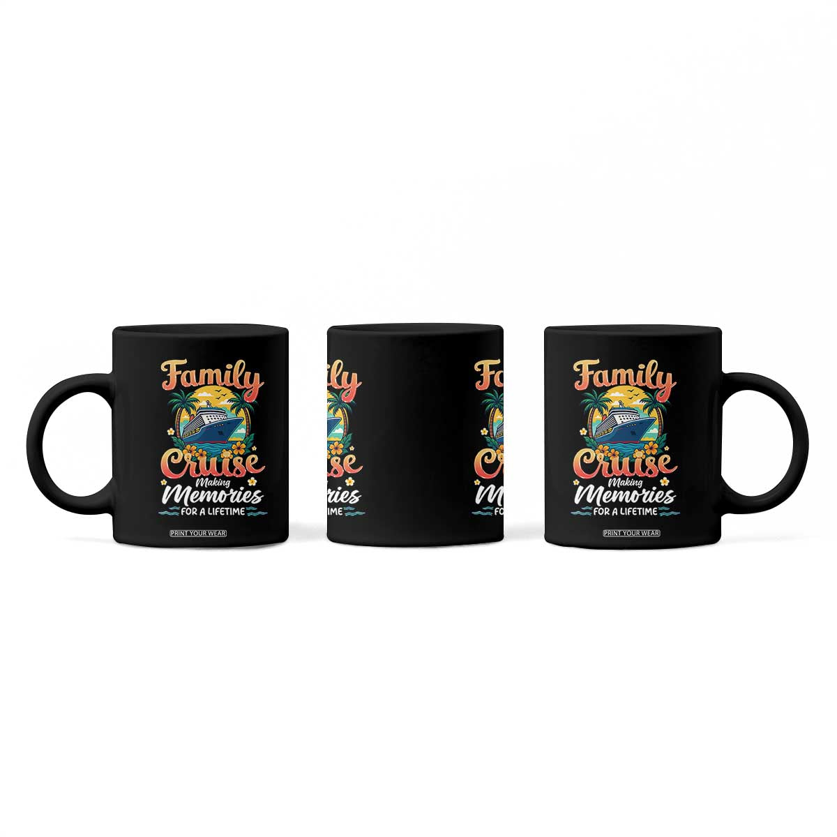 Family Cruise Making Memories For A Life Time Coffee Mug Funny Cruise Vacation Trip TS14 Print Your Wear