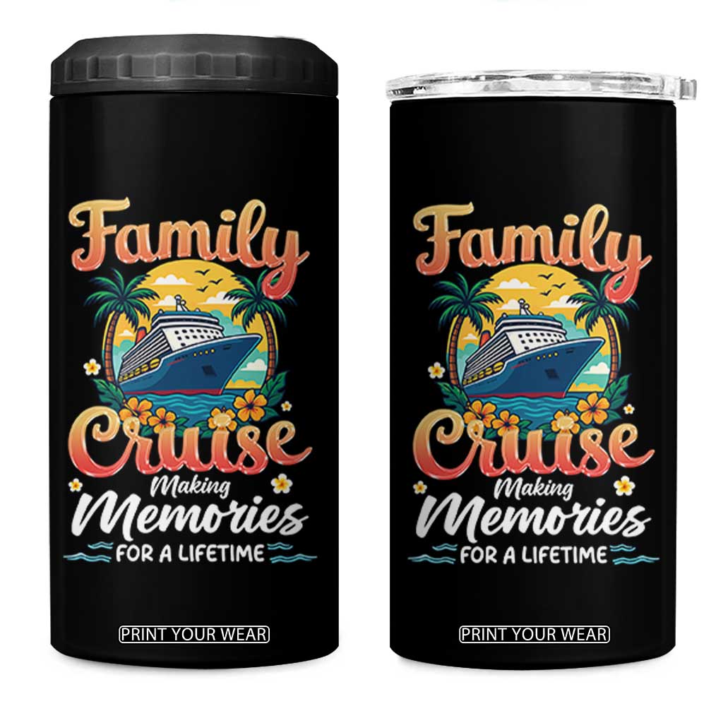 Family Cruise Making Memories For A Life Time 4 in 1 Can Cooler Tumbler Funny Cruise Vacation Trip TS14 One Size: 16 oz Black Print Your Wear