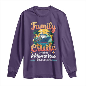 Family Cruise Making Memories For A Life Time Long Sleeve Shirt Funny Cruise Vacation Trip TS14 Purple Print Your Wear
