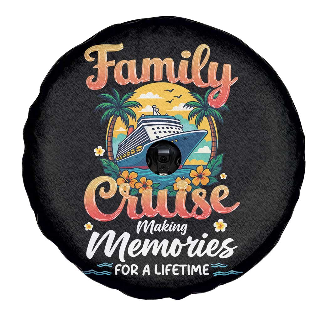 Family Cruise Making Memories For A Life Time Spare Tire Cover Funny Cruise Vacation Trip TS14 Print Your Wear