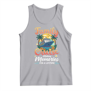 Family Cruise Making Memories For A Life Time Tank Top Funny Cruise Vacation Trip TS14 Athletic Heather Print Your Wear