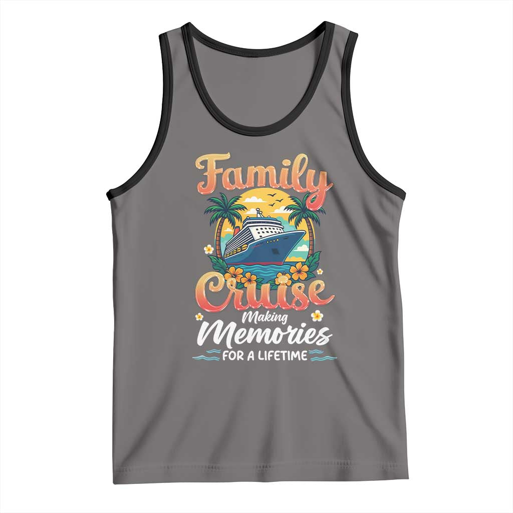Family Cruise Making Memories For A Life Time Tank Top Funny Cruise Vacation Trip TS14 Deep Heather Black Print Your Wear