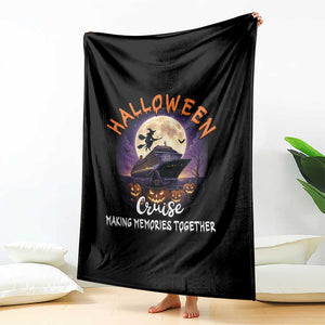 Funny Cruise Halloween Throw Blanket Making Memories Together TS14 Print Your Wear
