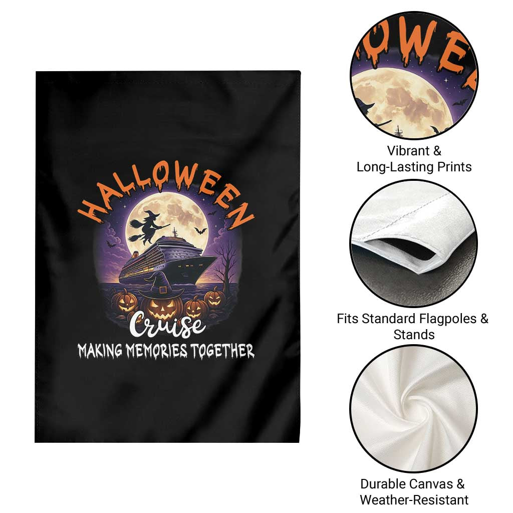 Funny Cruise Halloween Garden Flag Making Memories Together TS14 Print Your Wear