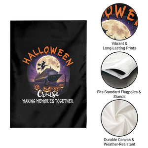 Funny Cruise Halloween Garden Flag Making Memories Together TS14 Print Your Wear