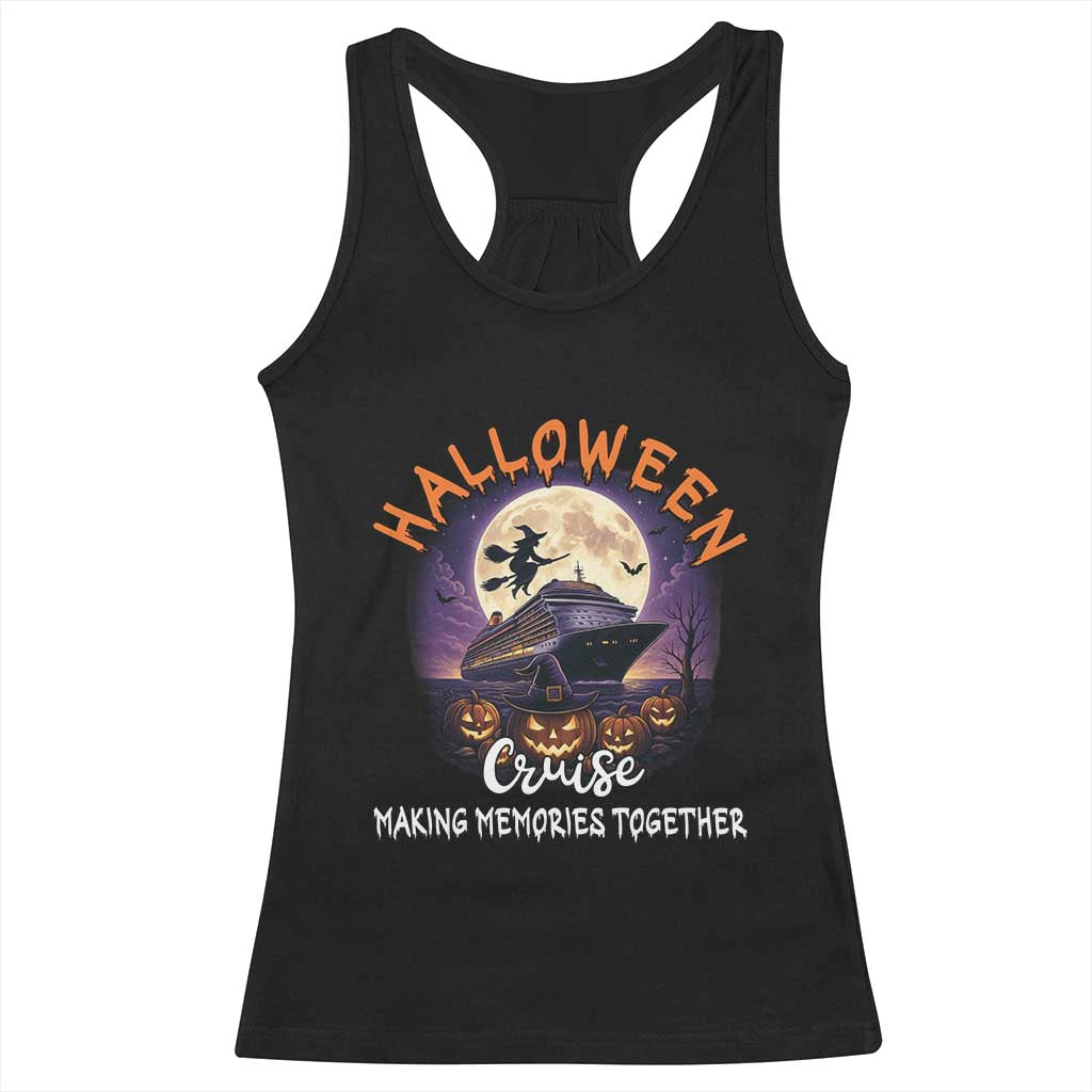 Funny Cruise Halloween Racerback Tank Top Making Memories Together TS14 Black Print Your Wear