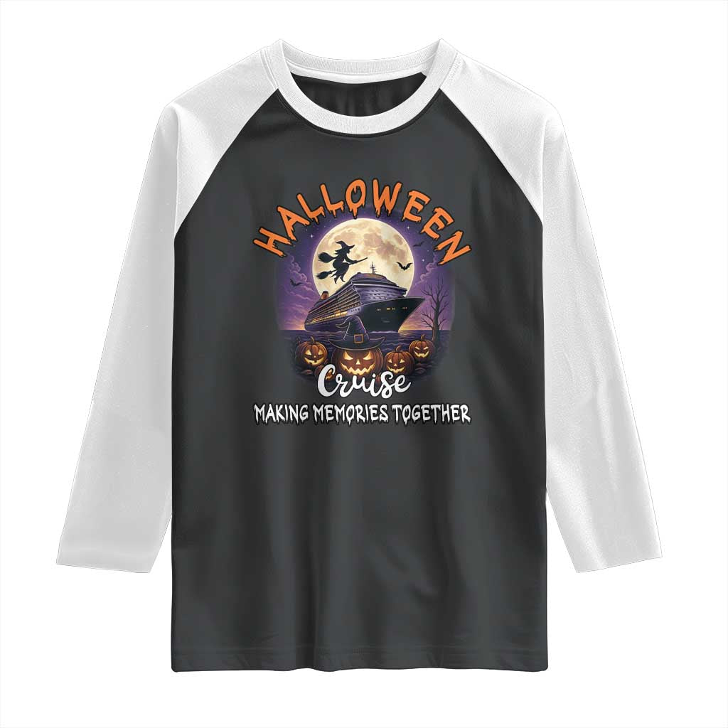 Funny Cruise Halloween Raglan Shirt Making Memories Together TS14 Black White Print Your Wear