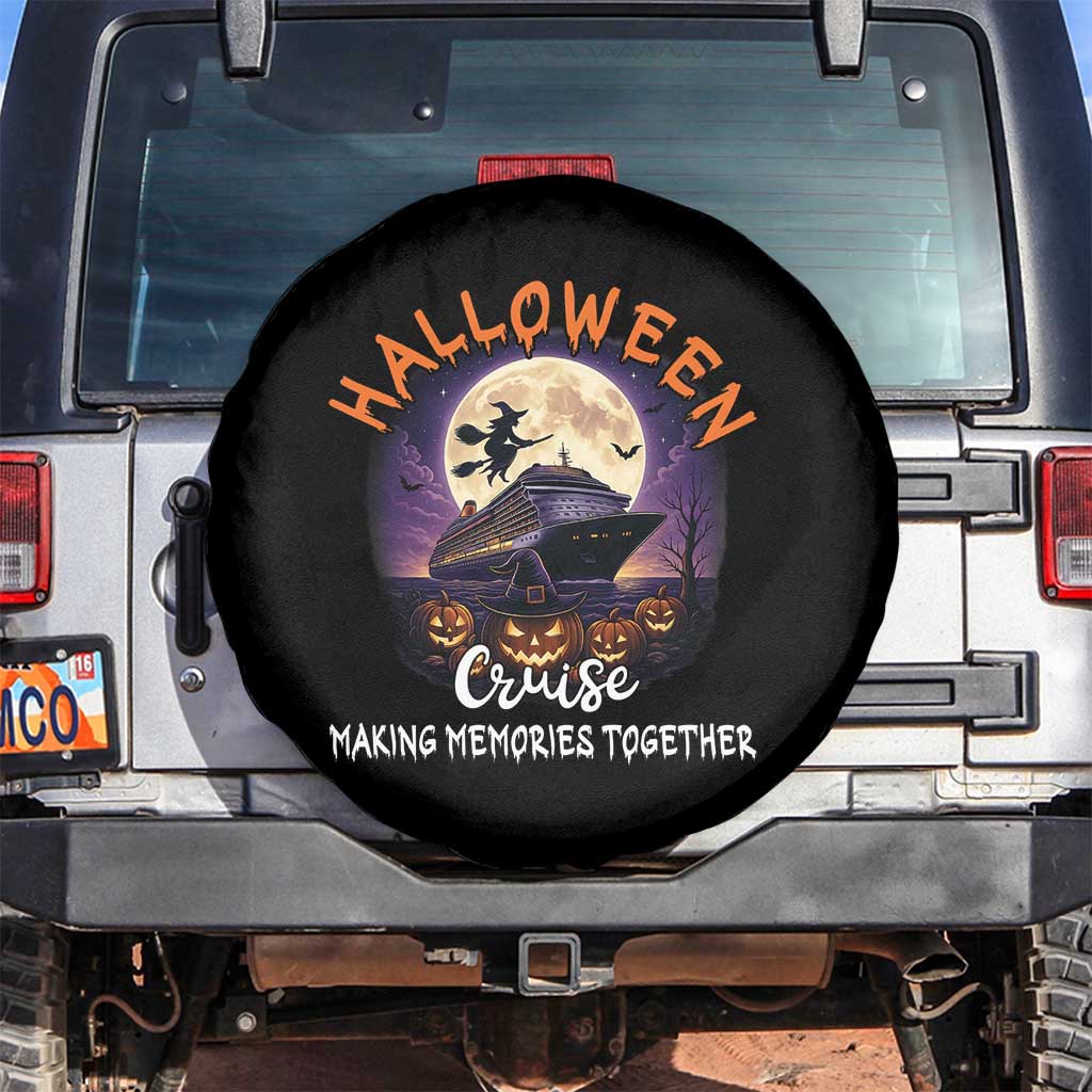 Funny Cruise Halloween Spare Tire Cover Making Memories Together TS14 No hole Black Print Your Wear