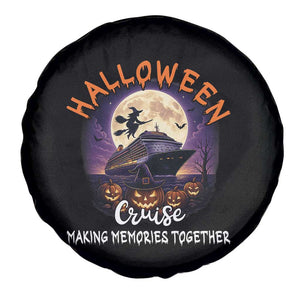 Funny Cruise Halloween Spare Tire Cover Making Memories Together TS14 Print Your Wear