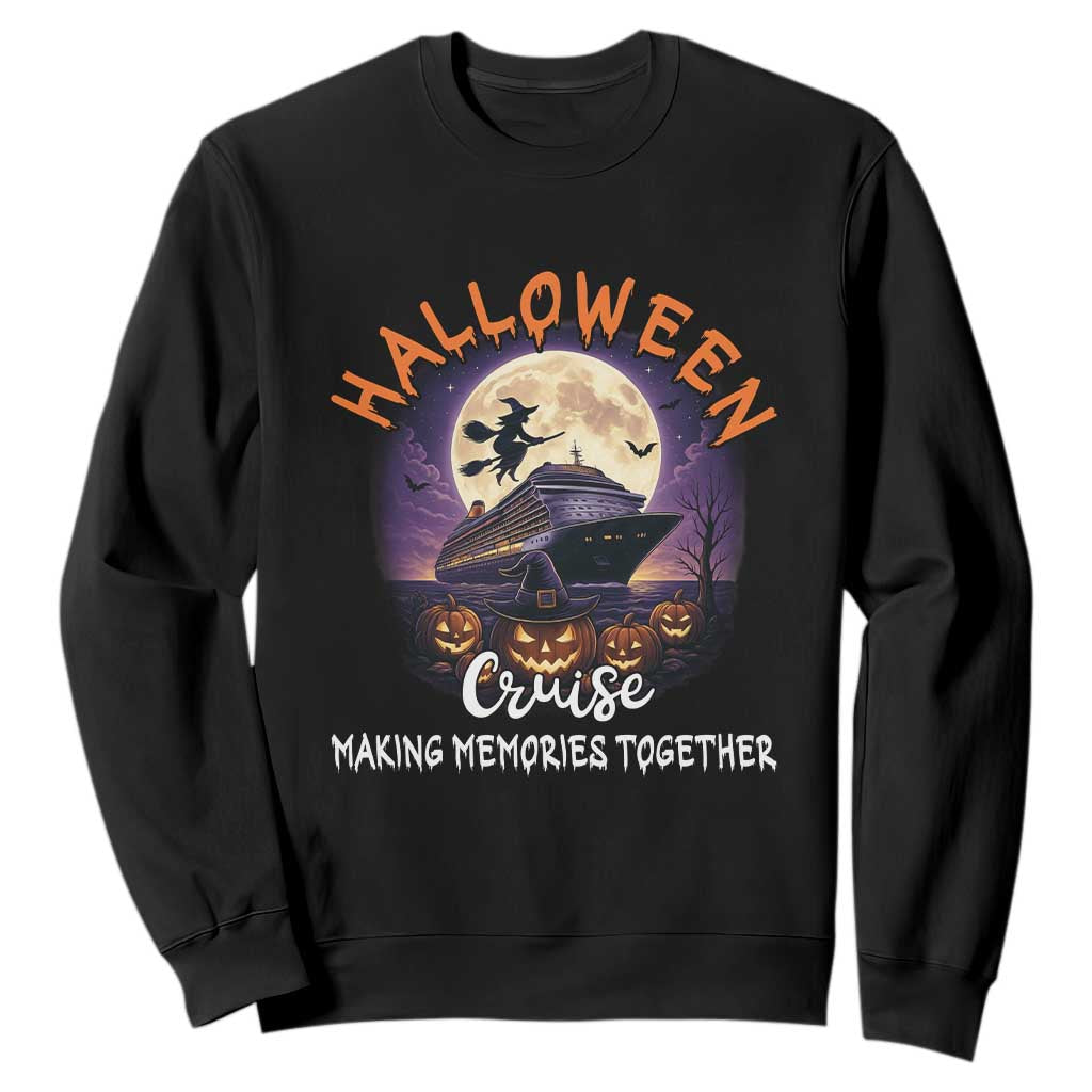 Funny Cruise Halloween Sweatshirt Making Memories Together TS14 Black Print Your Wear