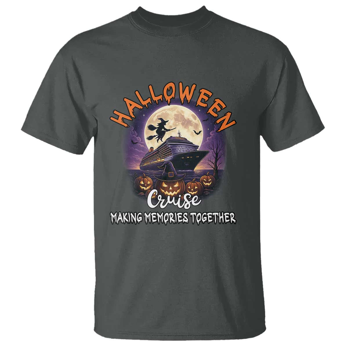 Funny Cruise Halloween T Shirt Making Memories Together TS14 Dark Heather Print Your Wear