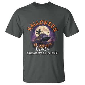 Funny Cruise Halloween T Shirt Making Memories Together TS14 Dark Heather Print Your Wear
