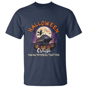 Funny Cruise Halloween T Shirt Making Memories Together TS14 Navy Print Your Wear