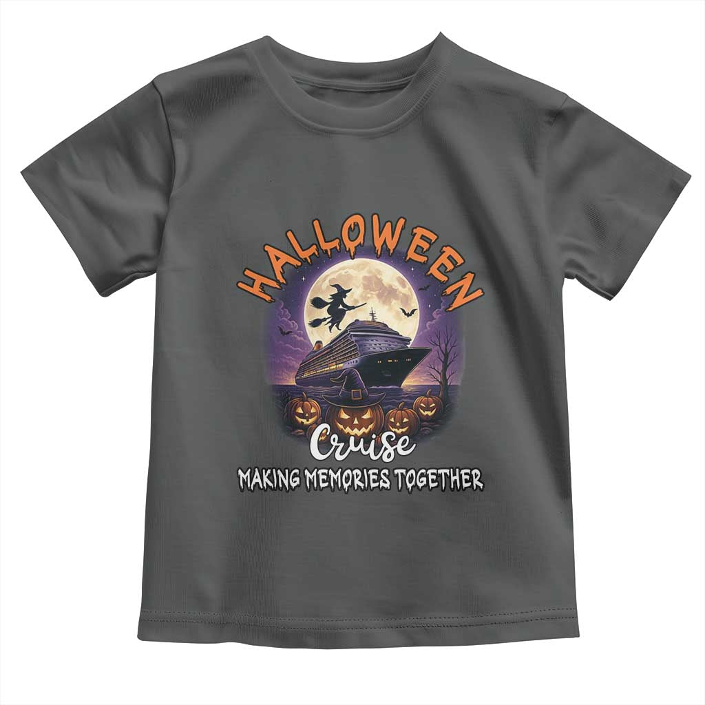 Funny Cruise Halloween Toddler T Shirt Making Memories Together TS14 Dark Heather Print Your Wear