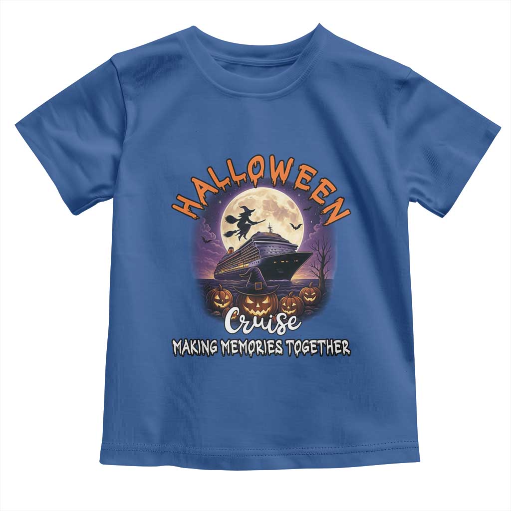 Funny Cruise Halloween Toddler T Shirt Making Memories Together TS14 Royal Blue Print Your Wear