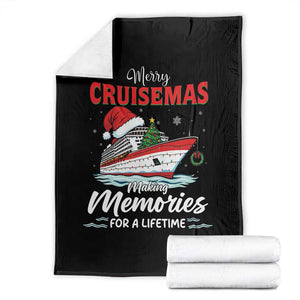 Christmas Cruise Throw Blanket Merry Cruisemas Making Memories For A Life Time TS14 Black Print Your Wear