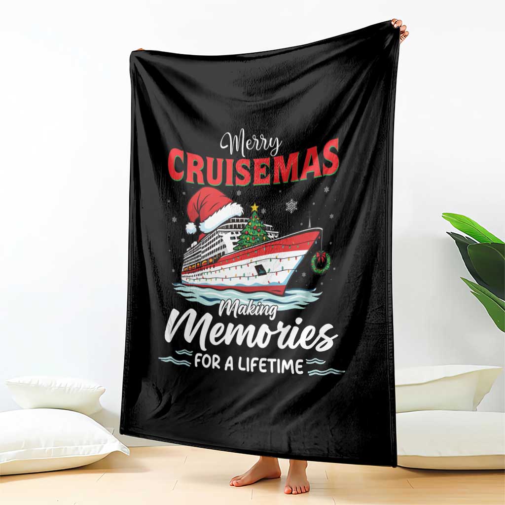 Christmas Cruise Throw Blanket Merry Cruisemas Making Memories For A Life Time TS14 Print Your Wear