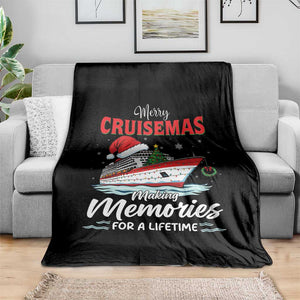Christmas Cruise Throw Blanket Merry Cruisemas Making Memories For A Life Time TS14 Print Your Wear