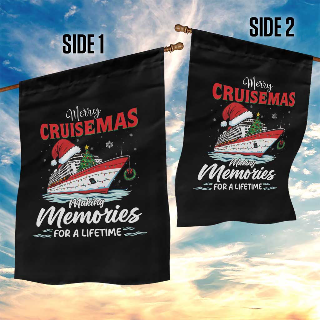 Christmas Cruise Garden Flag Merry Cruisemas Making Memories For A Life Time TS14 Print Your Wear